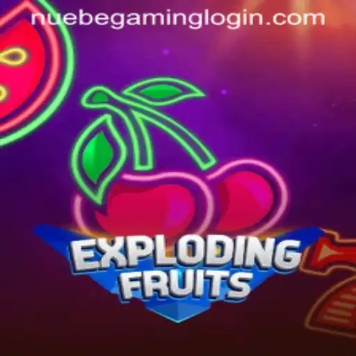 ExplodingFruits: A Thrilling Adventure by NUEBE Gaming