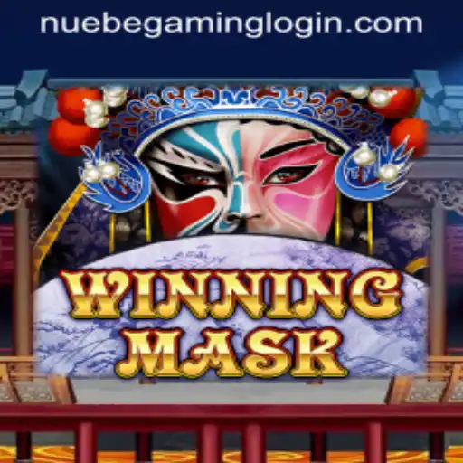 Exploring WinningMask and NUEBE Gaming: A Thrilling New Experience