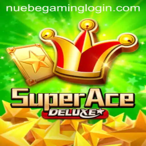 Exploring SuperAceDeluxe: A Thrilling New Addition in NUEBE Gaming